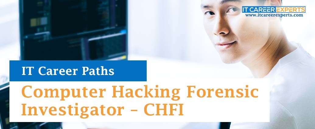 Computer Hacking Forensic Investigator – CHFI